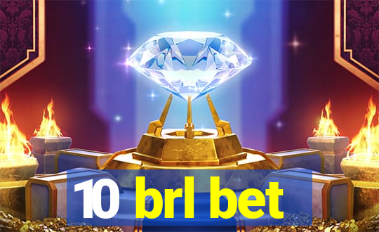 10 brl bet